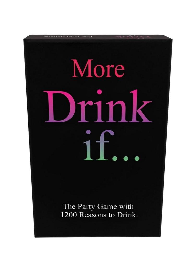 More Drink If… Drinking Game